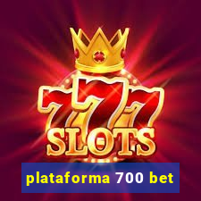 plataforma 700 bet